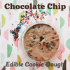 Chocolate Chip Edible Cookie Dough