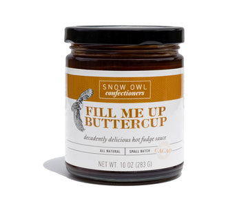 Fill Me Up Buttercup