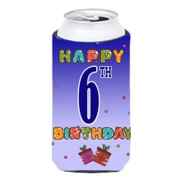 Happy 6Th Birthday Tall Boy Beverage Insulator Hugger Cj1097Tbc